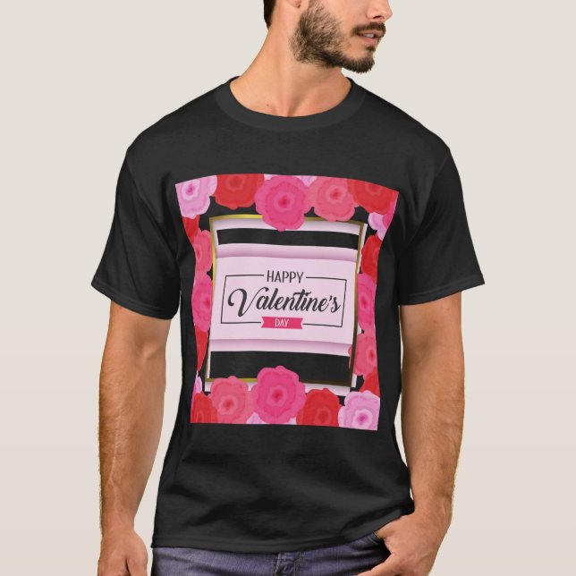 T-shirt Romantic Valentine’s Day Quote  (Devant)