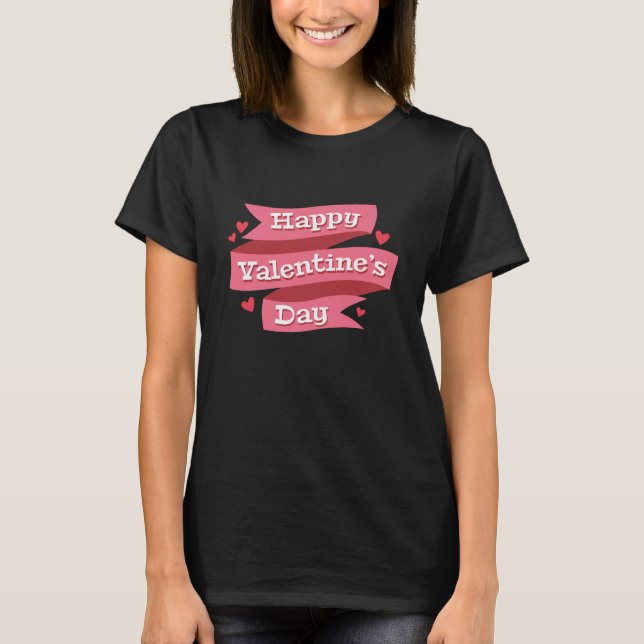 T-shirt Romantic Valentine’s Day Quote (Devant)