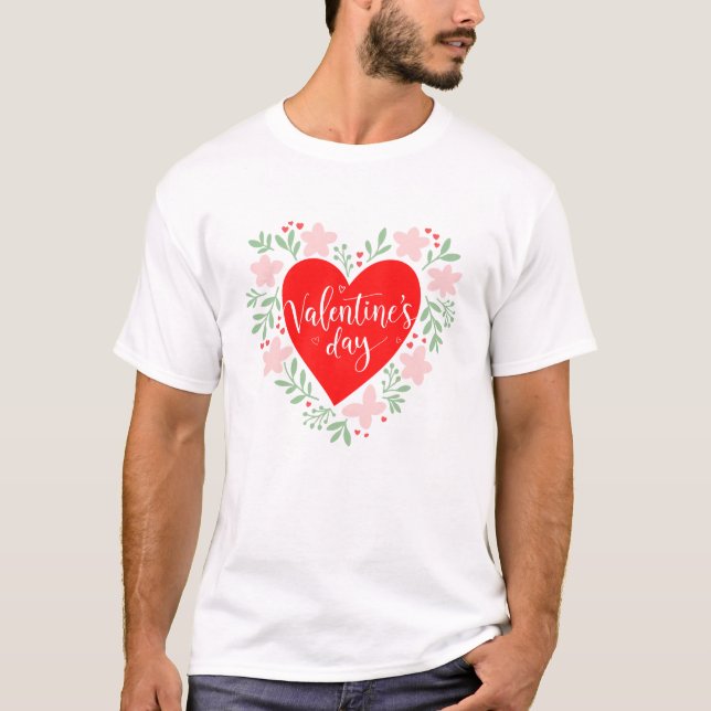 T-shirt Romantic Valentine’s Day Quote  (Devant)
