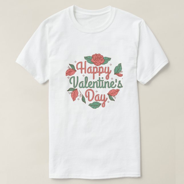 T-shirt Romantic Valentine’s Day Quote  (Design devant)