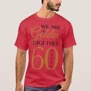 T-shirt Romantique pour les couples 60e anniversaire de Ma
