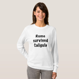 T-shirt Rome a survécu à Caligula