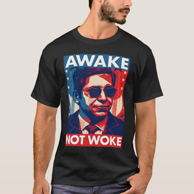 T-shirt Ron De Santis Ne S'Est Pas Réveillé Gouverneur De  (Devant)