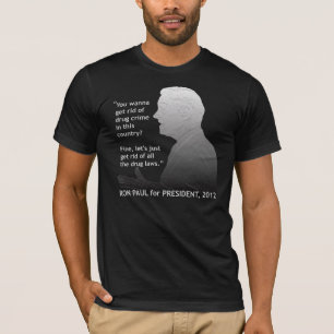 T-shirt Ron Paul sur la légalisation des drogues