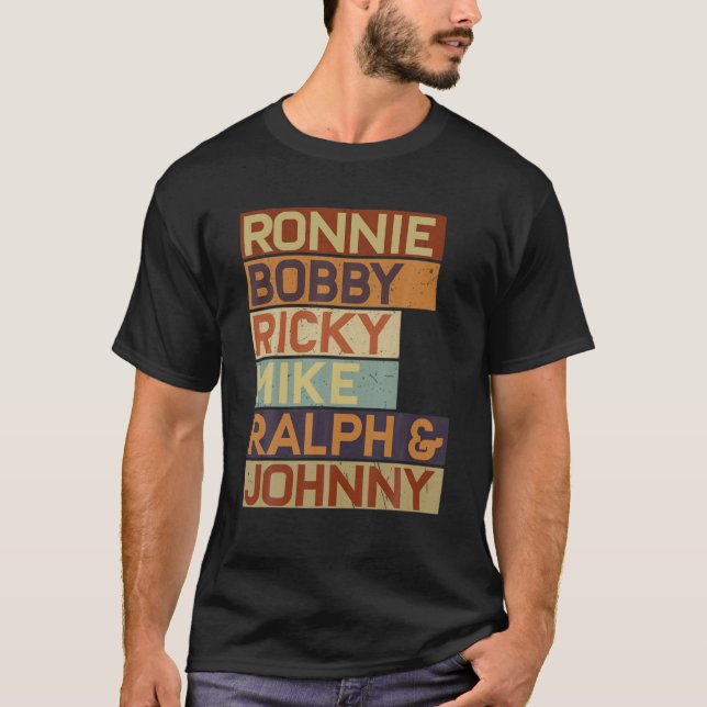 T-shirt Ronnie Bobby Ricky Mike Ralph Et Johnny Men Femmes (Devant)