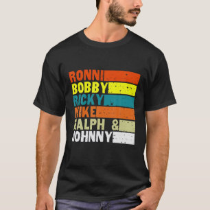 T-shirt Ronnie Bobby Ricky Mike Ralph Johnny Colorfull Vin