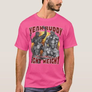 T-shirt Ronnie Coleman Ouais Buddy