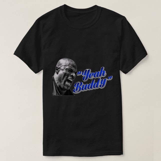 T-shirt Ronnie Coleman &quot ; Ouais Buddy&quot ; Essentie (Design devant)