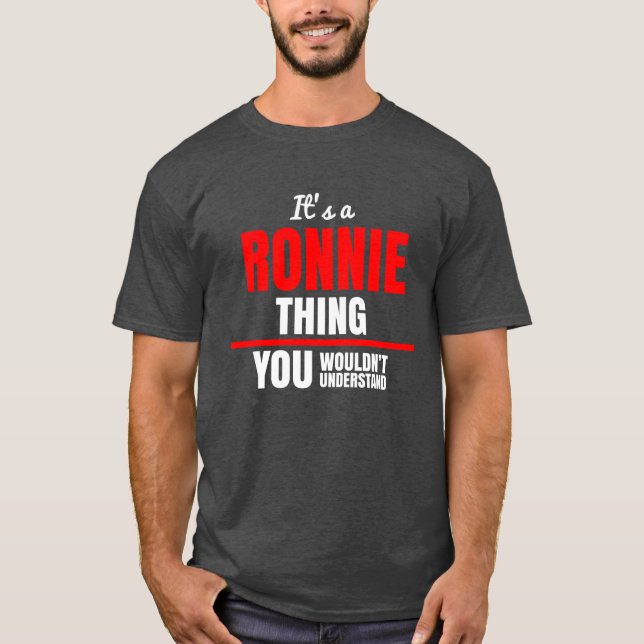 T-shirt Ronnie, tu ne comprendrais pas le nom (Devant)
