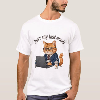 T-shirt Ronronner Mon Dernier Courriel — Drôle de Chat de