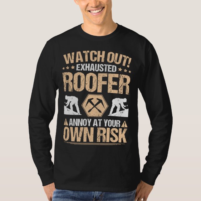 T-shirt Roofing Own Risk Roof Tiler Roofer (Devant)
