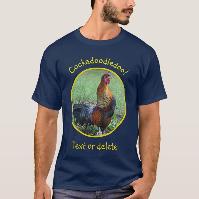 T-shirt Rooster Crowing Cockadoodledoo Funny  (Devant)