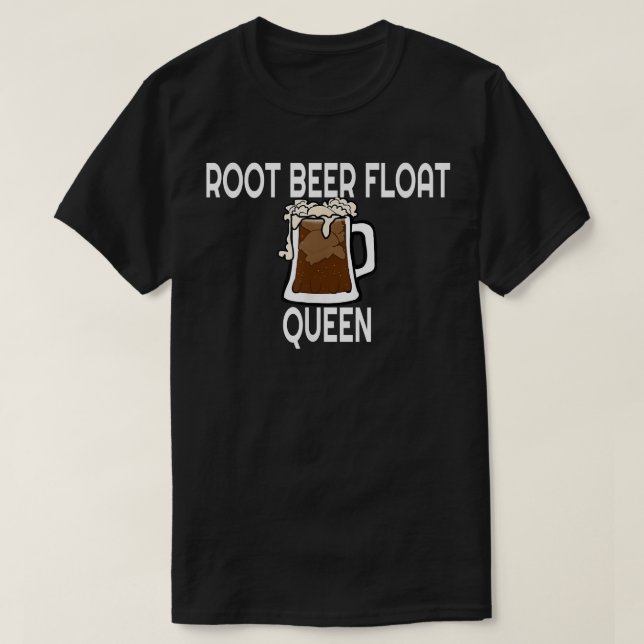 T-shirt Root Beer Float Queen  (Design devant)