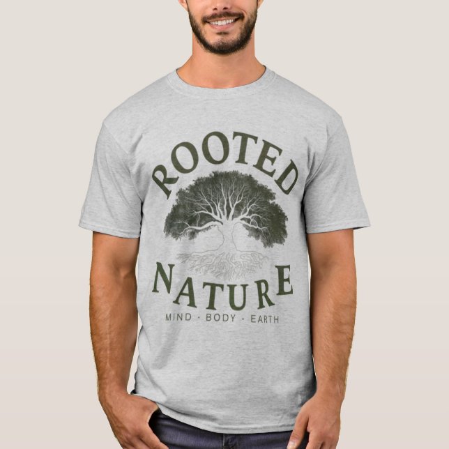 T-shirt Rooted Nature: Mind, Body & Earth Connection  (Devant)