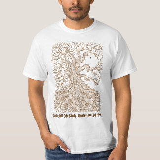 T-shirt Roots Hold Me Steady, Branches Set Me Free Baum