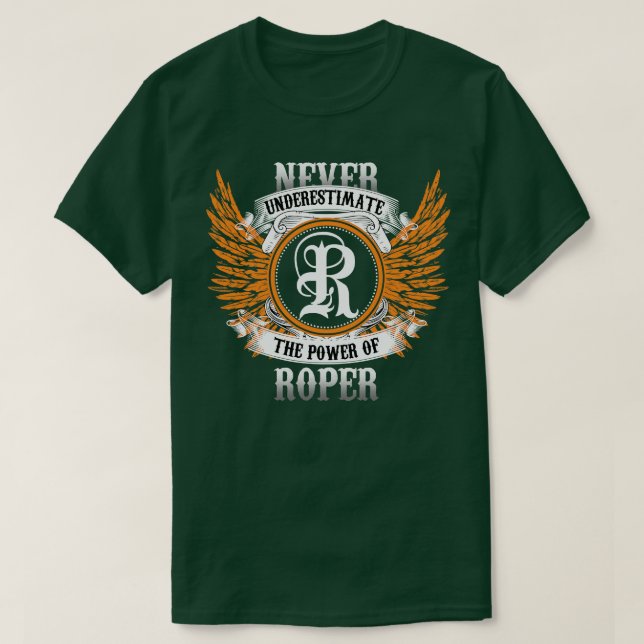 T-shirt Roper Name Shirt Ne Sous-Estime Jamais Le Pouvoir  (Design devant)