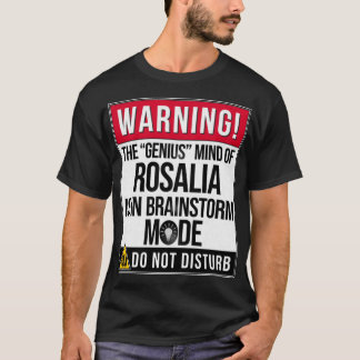 T-shirt Rosalia Nom - Avertissement L'Esprit Génie De Rosa