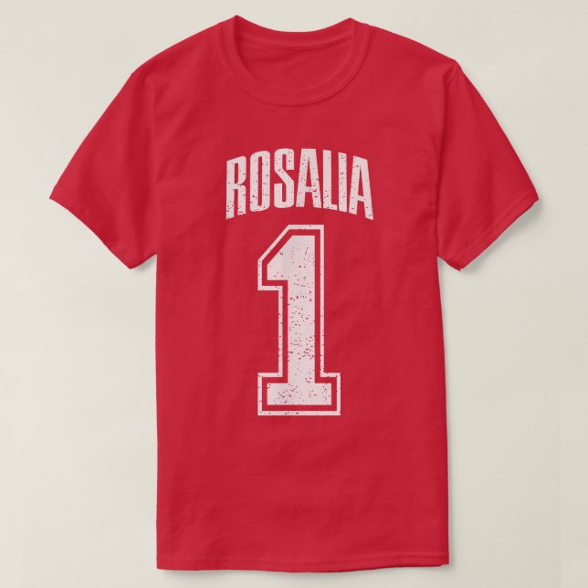 T-shirt Rosalia Supporter Numéro 1 Plus Grand Ventilateur  (Design devant)