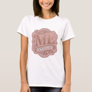 T-shirt Rose artistique ME EST 1971 Design Moderne