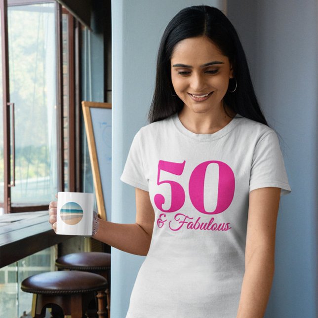 T-shirt Rose Chaud 50 & Fabuleux (Hot Pink 50 & Fabulous Tee)