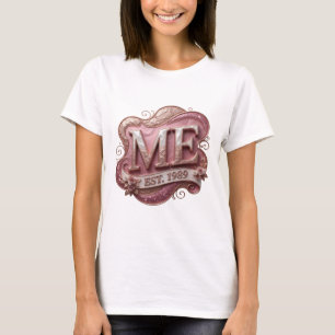 T-shirt Rose frais ME EST 1989 Design audacieux