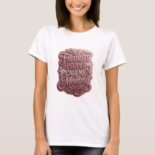 T-shirt Rose frappant MES GENS PRÉFÉRÉS M'APPELLENT MAMAN