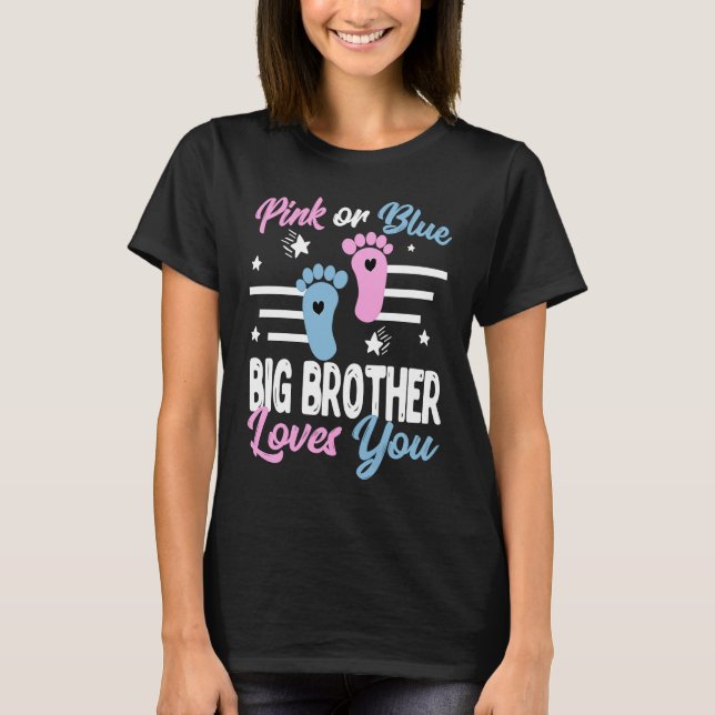 T-shirt Rose ou Bleu Big Brother aime Vous êtes Genre Révé (Devant)