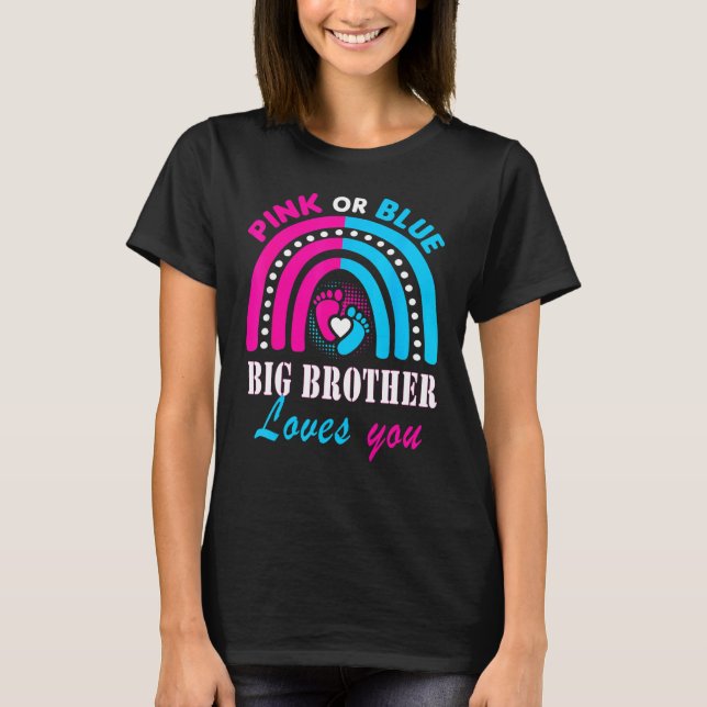 T-shirt Rose Ou Bleu Big Brother Vous Aime Genre Révéler P (Devant)