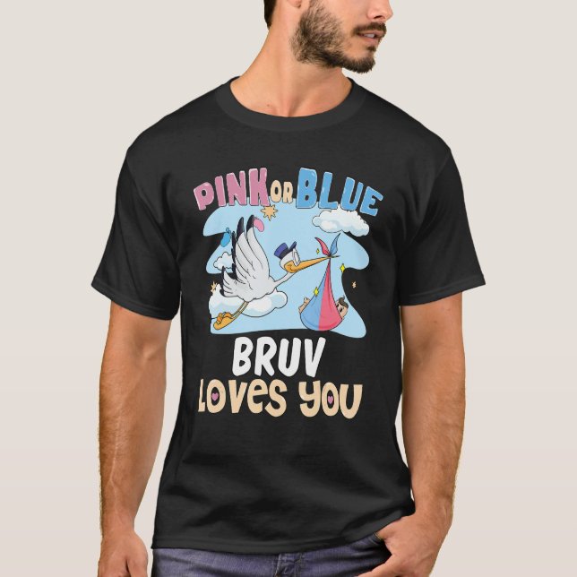 T-shirt Rose ou Bleu Bruv vous aime Meilleur Frère jamais  (Devant)
