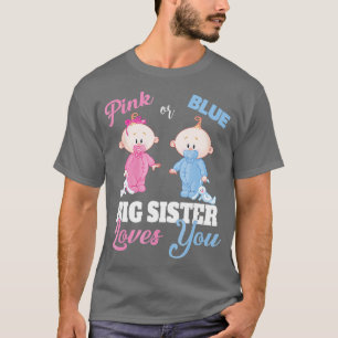 T-shirt Rose ou Bleu Grande soeur aime la révélation You-G