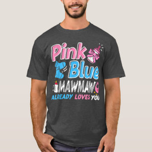 T-shirt Rose Ou Bleu Mawmaw Vous Aime Bébé Genre Révélatio