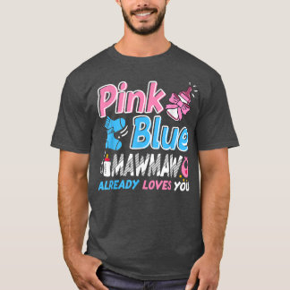T-shirt Rose Ou Bleu Mawmaw Vous Aime Bébé Genre Révélatio