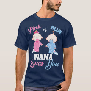 T-shirt Rose ou Bleu Nana aime You-Gender Reveal Shirt