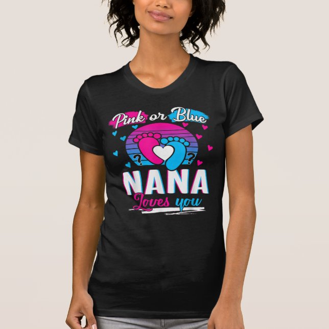 T-shirt Rose ou Bleu Nana vous aime la révélation de genre (Devant)