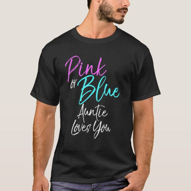T-shirt Rose Ou Bleu Tante Vous Aime Genre Révéler Bébé P (Devant)