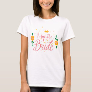 T-shirt Rose Pâle Je Suis La Mariée Enterrement De Vie De 