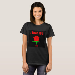 T-shirt Rose rouge I Love You Femme Black T Shirt