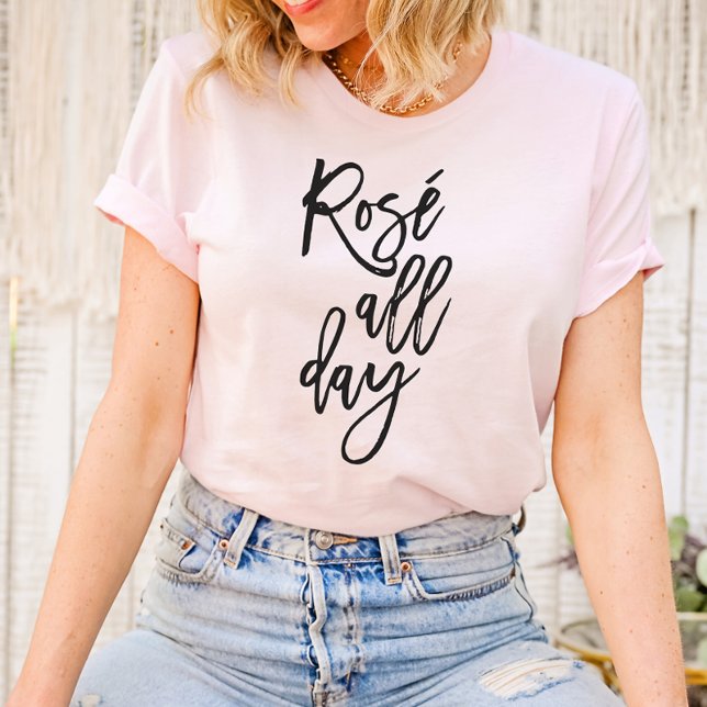 T-shirt Rosé toute la journée (Sip in style with our "Rosé All Day" T-Shirt – a chic and playful tribute to the delightful moments )