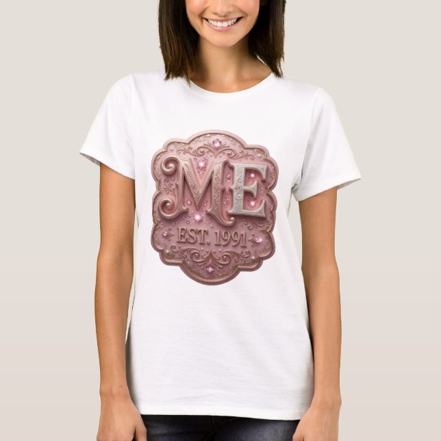T-shirt Rose vibrant ME EST 1991 déclaration de design (Devant)