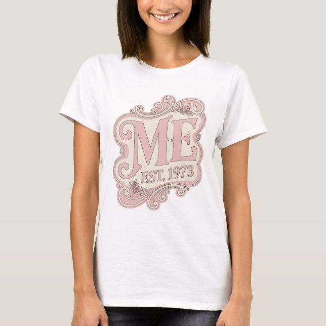 T-shirt Rose vif ME EST 1973 Design moderne (Devant)