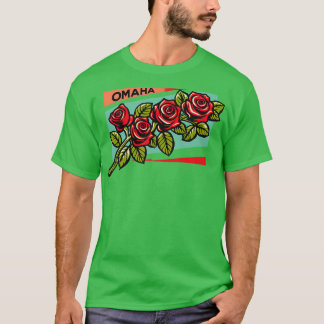 T-shirt Roses Omaha