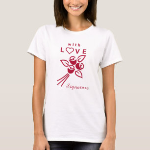 T-shirt Roses rouges personnalisées "Avec L ❤️ VE"