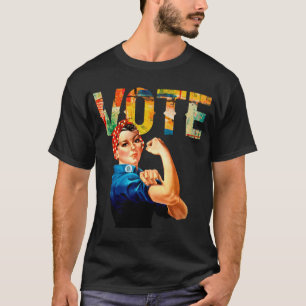 T-shirt Rosie le Riveter Les Chemises du Vote Politique