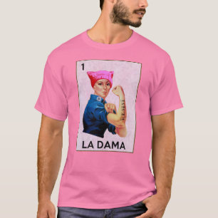 T-shirt Rosie le Riveter résiste à La Dama Loteria
