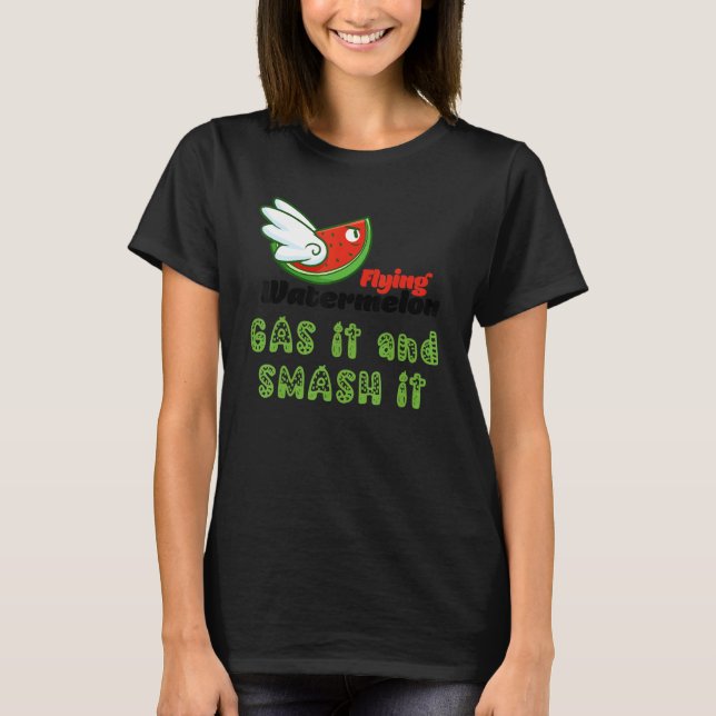 T-SHIRT ROSS FLYING WATERMELON GAS IT AND SMASH IT (Devant)