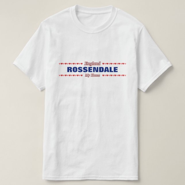 T-shirt ROSSENDALE - Ma maison - Angleterre ; Coeurs (Design devant)