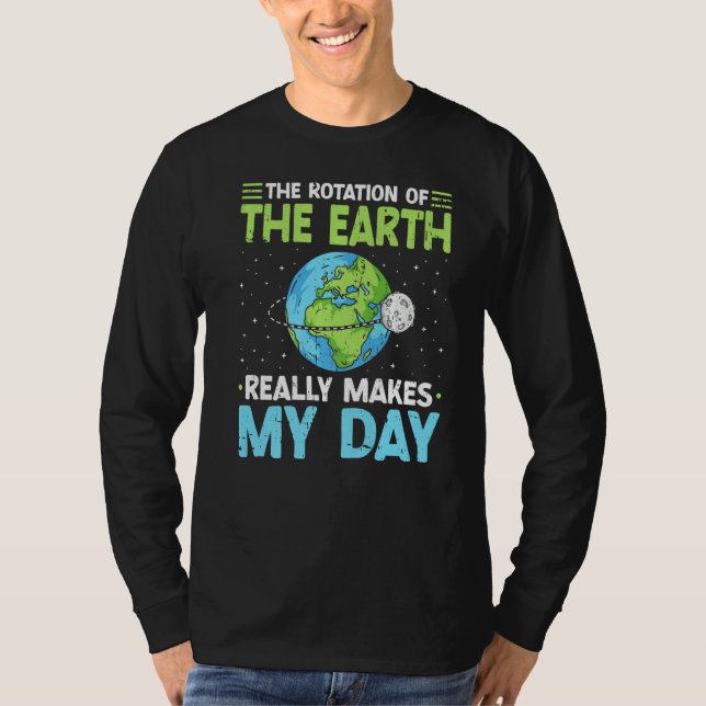 T-shirt Rotation de la Terre fait de mon professeur de sci (Devant)