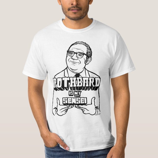 T-shirt Rothbard est ma chemise de Sensei (Devant)