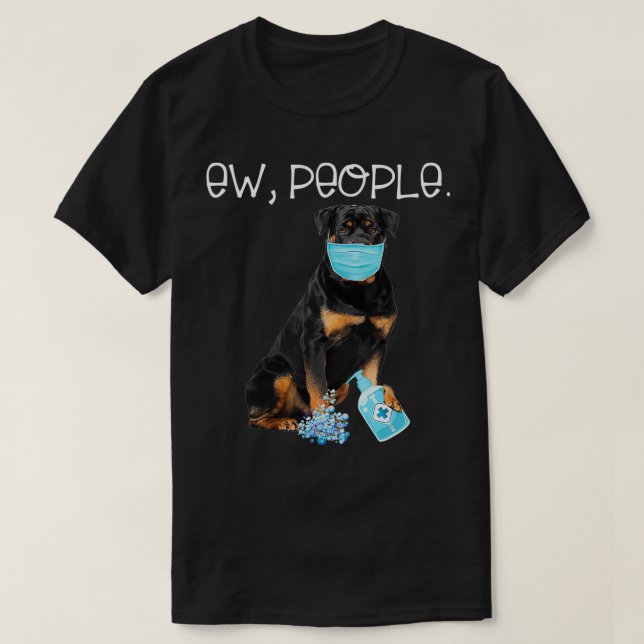 T-shirt Rottweiler Ew Personnes Chien Portant Un Masque Vi (Design devant)