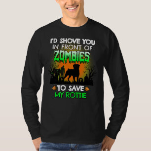 T-shirt Rottweiler Je Vous Montre Devant Zombies À S